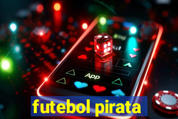 futebol pirata